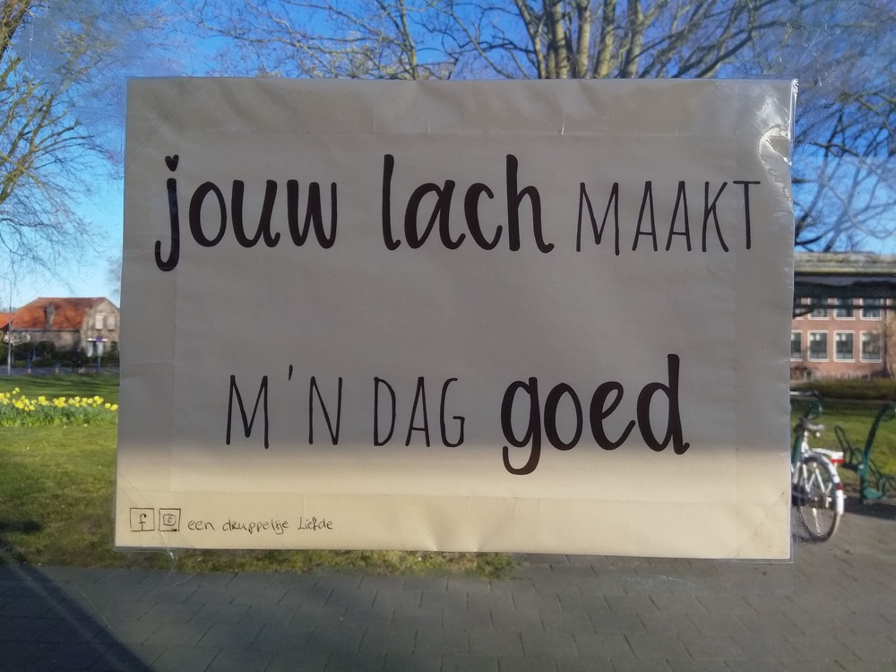 Jouw lach maakt mijn dag goed